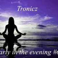 Tronicz - Early in the evening #6 by Mario Van de Walle (Tronicz)