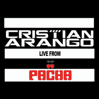 Cristian Arango Live From Pacha NYC by Cristian Arango