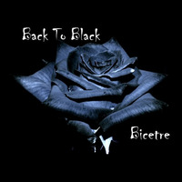 Back To Black by BICETRE