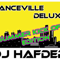 Danceville deluxe - Summer kick off !! by HafDer