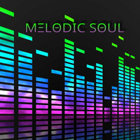 MELODIC SOUL GLOBAL D&amp;B by Eric Rollins