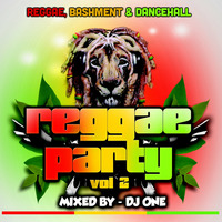 REGGAE PARTY VOL 2 - DJ ONE 'MIX CD' by OFFICIAL-DJONE