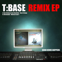 T:Base - Remix EP [GOOD NEWS BOPPERS]