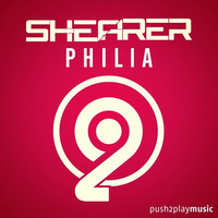 Shearer - Philia [out now] by push2play music