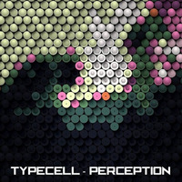 Typecell - Perception [Subplate Recordings] by Typecell