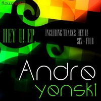 André Yenski - Hey U! [OUT NOW ON FLOWMASTER RECORDINGS] by André Yenski