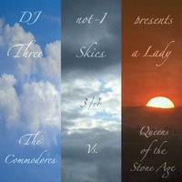 Three Skies A Lady by DJ not-I