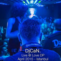 DjCaN. NuDisco live at LoveDP Istanbul - April 2015 by DjCaN.