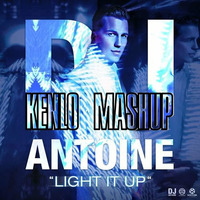 LIGHT IT UP (KENLO MASHUP) by DJ ANTOINE [FREE DOWNLOAD] by DJ KenLo