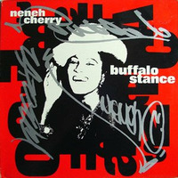 Neneh Cherry - Buffalo Stance [ALP's Remixes Edit] by AutumnLeaf Projekt