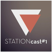STATIONcast #1 by Station Süd