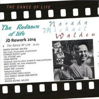 The (Re)Dance Of Life - Narada MW ( JD Rework) by Jody RMX