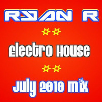Ryan R - Electro House - July 2010 Mix by ROKAMAN