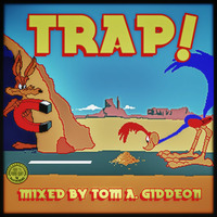 TRAP! 2013 by Tom A. Giddeon