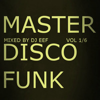 MASTER DISCO FUNK BY DJ EEF