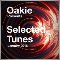 Oakie Presents &quot;Selected Tunes&quot; January 2016 by Oakie//Landscapes//Sodrum