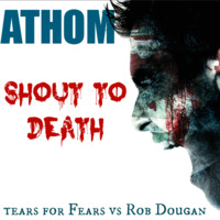 Shout to death (Radio edit) by athom
