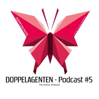 Podcast #5 Techno Inside by Doppelagenten