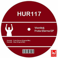 Vionikdj -  Fruta Eterna (Original Mix) By: Hands Up Records by Ivan Garcia Vazquez