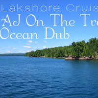 AJ On The Track x OceanDub - Lakeshore Cruising [Prod. By TB Production x OceanDub] by GOAThive