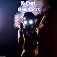 X-Cert FREE TRACKS