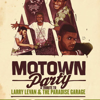 Dj Reverend P tribute to Larry Levan & The Paradise Garage @ Motown Party, Saturday March 2nd, 2013