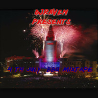 4th  of july mixtape by djraven216