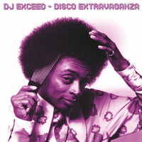 DJ EXCEED - Disco Extravaganza (2011) by Dj Exceed