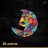 Dr. Zapp EP - Loulou Records