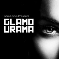 Glamourama by Sam Lainio