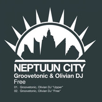 Groovetonic,Olivian Dj - Free[Neptuun City]Out