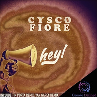 Cysco Fiore - Hey ! (Yan Garen Remix) ***Out December 16th, 2015*** by Yan Garen