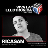 Viva la Electronica pres Ricasan (Holz Club) by Bob Morane