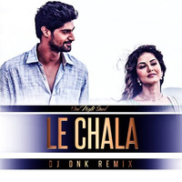 Le Chala � One Night Stand � DJ DNK by DJ DNK