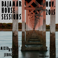 Bajamar House Sessions by Dj ierov by ierov