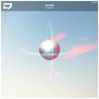 Sefaro - Synergy by Dreamscape Records