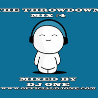THE THROWDOWN MIX #4 - DJ ONE - HOUSE - RNB AND MORE! by OFFICIAL-DJONE