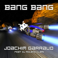 Joachim Garraud ft. DJ Roland Clark - Bang Bang (Nick In Time Remix) by Nick In Time
