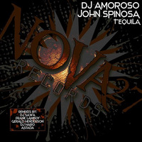 John Spinosa &amp; DJ Amoroso - Tequila (DJ SAWA Remix) [Nova27 Records] by DJ SAWA (Tokyo Disco Parfait)