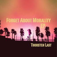 Thorsten Last - Forget about morality (Elektromekanik Remix) [Chromoza Recordings] by elektromekanik