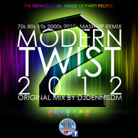 Modern Twist part2 Mix by DJDennisDM by DJDennisDM
