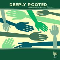 Deeply Rooted Opus #4  by Ⓓ.Ⓘ.Ⓢ. ᵃᵏᵃ 🇾 🇦 🇸 🇸