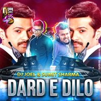 DJ Joel & DJ Sumit Sharma - Dard Dilo Ke (Remix) by DJ Joel