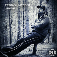 Patrick Maurer - Heat Up by Patrick Maurer