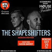 HOUSE OF FRANKIE GUEST THE SHAPESHIFTERS + GUEST MIX SASHA BARBOT  NYC by HOUSE OF FRANKIE