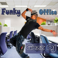 Funky Office by Guzz DJ by Guzz DJ