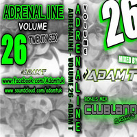 Adrenaline Volume 26 (CD 1 - Adam T) by Adam T