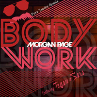Morgan Page ft. Tegan and Sara - Body Work (Perv 'Stache Remix) *** FREE DOWNLOAD *** by DJ D-Funkt
