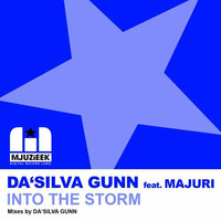 OUT NOW! Da'Silva Gunn feat. Majuri - Into The Storm (Original Mix) by Da'Silva Gunn