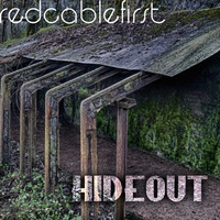 Redcablefirst - Hideout by redcablefirst